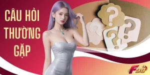 Giải Đáp Câu Hỏi Thường Gặp Chi Tiết Qua 5 Vấn Đề Hot