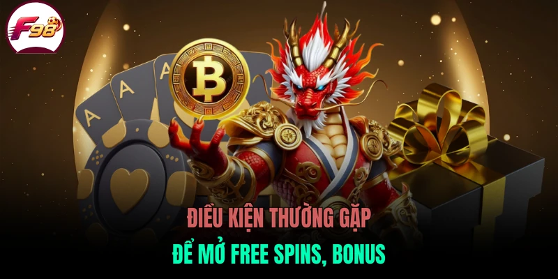 Điều kiện thường gặp để mở Free Spins, Bonus