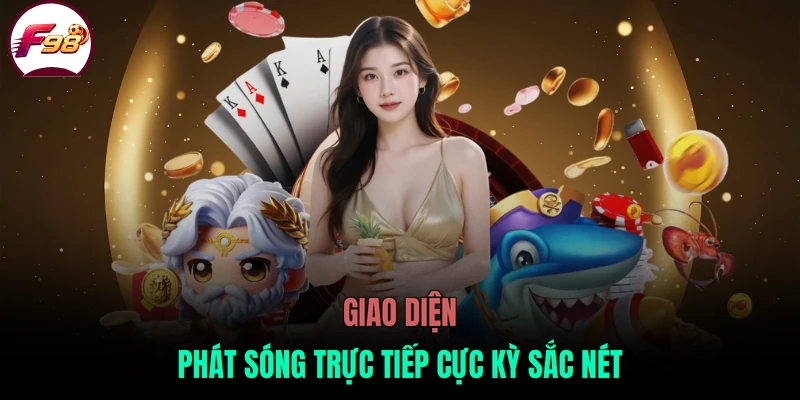 Giao diện phát sóng trực tiếp cực kỳ sắc nét