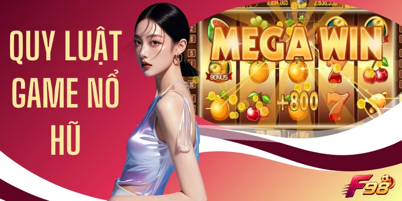 Quy Luật Game Nổ Hũ - 5 Bí Mật RNG Người Chơi Nên Biết