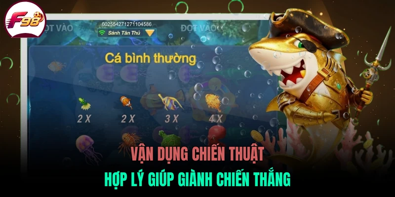 Vận dụng chiến thuật hợp lý giúp giành chiến thắng